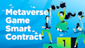 crypto game blockchain game nft game smart contract web3 game metaverse game
