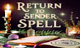 cast powerful fast return to sender, hex reversal and  evil eye curse removal