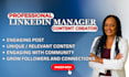 be your linkedin manager content creator and ghost writer