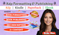 publish book on amazon kindle kdp, book formatting, amazon kdp book publishing