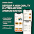develop a high quality flutter app for android and ios