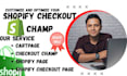 customize checkout champ landing,integrate shopify cart page with checkout champ