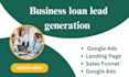 generate exclusive business loan lead mca lead generation