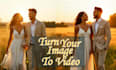 animate your still images into video