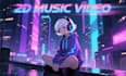 create 2d and 3d music video animation