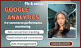 setup and manage google ads campaign, PPC, ecommerce tracking