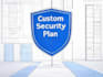 design a customized security plan for your facility