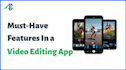 develop a photo and video editing app camera app ai video editing