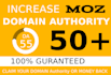 increase semrush domain authority score from 0 to 50 plus