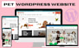 design a pet website, pet grooming and pet wellness using wp