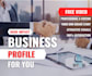 create a business profile for the perfect impression