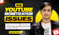fix youtube monetization issues, reused content issues, adsense problems