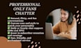 your expert onlyfans chatter to boost sales and fan engagement