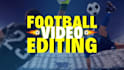 create monetizable football or soccer youtube videos and highlight reels