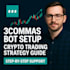 guide you through 3commas crypto bot setup and proven trading strategies