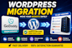 migrate your godaddy wordpress website to any new hosting