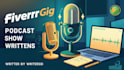 write engaging and SEO optimized podcast show notes