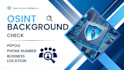 perform advanced osint investigation, footprinting and cyber profiling