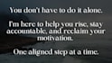 be your mindset coach and help you rise and thrive