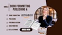write format edit upload kindle ebook,ebook on amazon kdp, paperback kdp upload