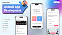 be your android mobile app developer