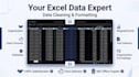 be your excel expert for data cleaning and formatting