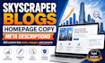 write skyscraper blogs, homepage copy and meta descriptions