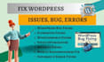 fix wordpress issues, elementor errors, woocommerce  bug fix