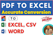 accurately convert PDF to excel or CSV with data extraction
