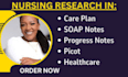 do nursing care plan, picot concept map, soap, and progress notes