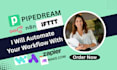 setup and automate your pipedream workflow with any API