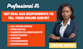 fill online survey google forms surveymonkey to over 2000 USA survey respondents