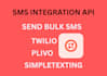 setup twilio, plivo, vonage api for bulk sms