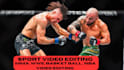 edit MMA video highlight for youtube channel
