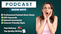 listen podcast and write your podcast show notes with SEO
