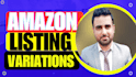 create amazon product listing variation or fix amazon listing