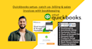 manage quickbooks setup, catch up, billing, and sales invoices