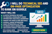do on page and technical SEO for google ranking