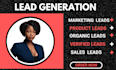 be your sales representative, sales closer, and lead generation expert,