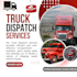 professionally manage your trucking dispatch operations