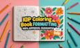 amazon KDP coloring book formatting with approval guarantee