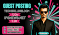 publish on techbullion,com and newsbreak,com  high guest post
