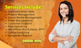 be your executive and personal virtual assistant for the long term