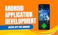 expert android app developer for mobile apps