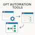 build a custom gpt automation tool