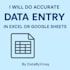 do professional data entry, excel tasks, and data cleanup