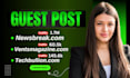 publish dofollow guest posts on newsbreak, ventsmagazine, and techbullion,com