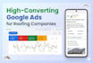 setup and optimize google ads campaigns for local business leads and calls