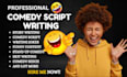 ghostwriter your comedy writer, comedy script, funny, jokes, stand up comedy