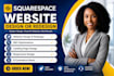 website development squarespace website squarespace build squarespace website